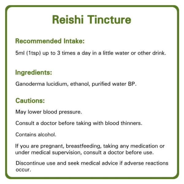 Reishi tincture detailed information. Recommended intake, ingredients and cautions.